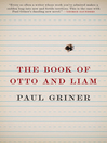 Cover image for The Book of Otto and Liam